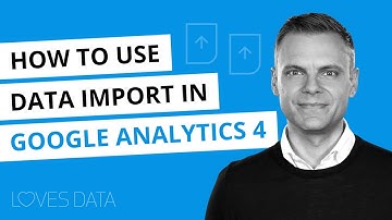 How to Use Data Import in Google Analytics 4 (GA4)