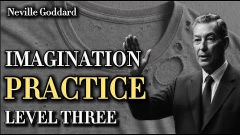 You Do Not Enter a State (You Were Already There)  Imagination Practice Course (Level 3)