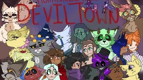 Devil Town [COMPLETE OC MAP]