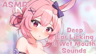 【ASMR】Deep Ear Licking ~ Wet Mouth Sounds ♡