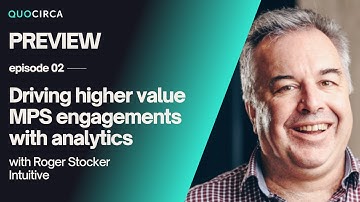 Preview: In the Spotlight with Intuitive - Driving Higher Value MPS Engagements with Analytics