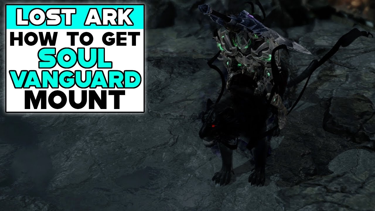 LOST ARK How To Get SOUL VANGUARD MOUNT *FREE TIGER MOUNT*