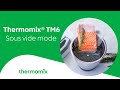 Thermomix tm6 sous vide mode