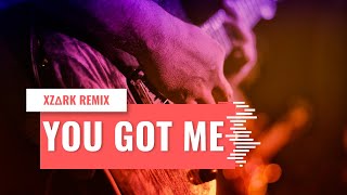 You got me - Rowka (XZΔRK remix)