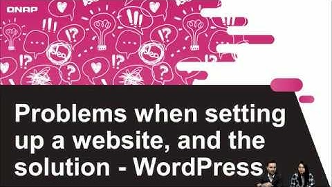 Problems when setting up a website, and the solution ｜ WordPress blog on a QNAP NAS