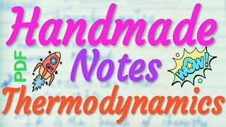 Chemistry Class 11 Unit 6 | Thermodynamics Handmade Notes
