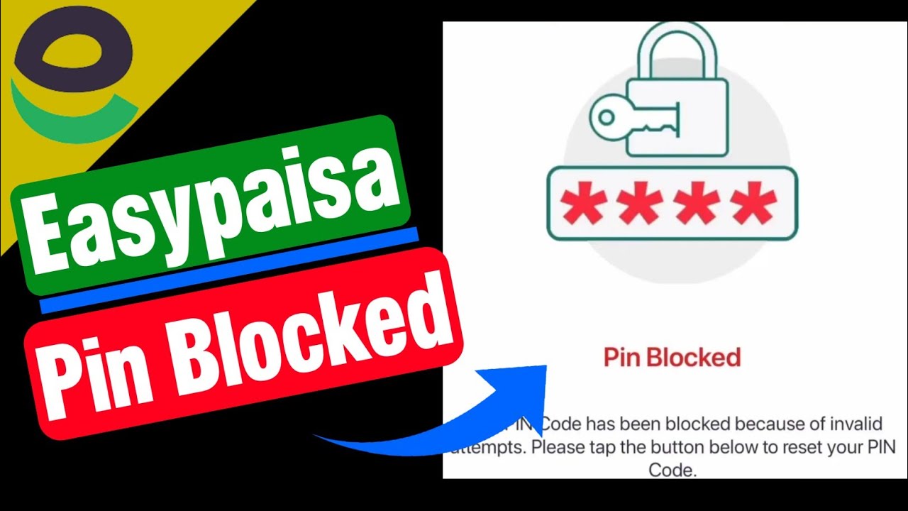 Pin blocked easypaisa Easypaisa pin blocked YouTube