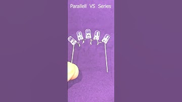 Parallel  vs Series ،How to connect 5 LEDs and turn them on?  #LED #series # parallel