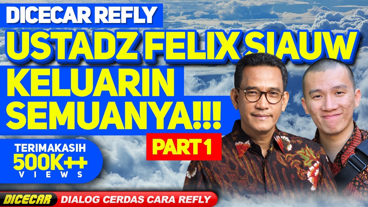 Dicecar Refly Ustadz Felix Siauw Keluarin Semuanya Youtube