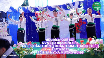 không thể rời mắt [ bài múa QUẺ BÓI ] đvn : biểu diễn tại nà hỳ xã mường hung 23/11/2025