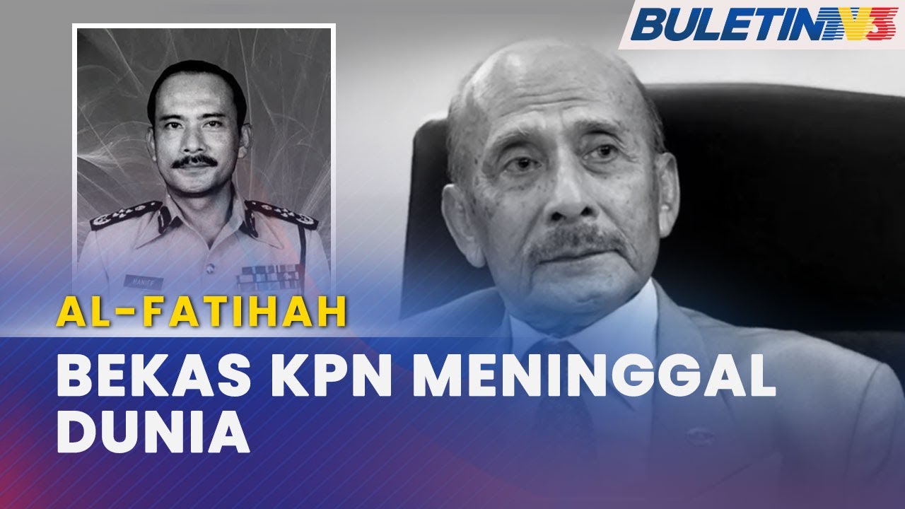 AL-FATIHAH | Tun Hanif Omar Meninggal Dunia