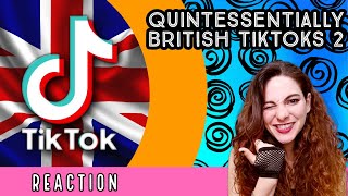 American Reacts - Quintessentially BRITISH TIKTOKS #2