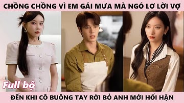 Chồng Hối Hận Tột Cùng Vì Đã Bảo Vệ Tiểu 3 Bỏ Mặc Để Vợ Rời Đi Trong Nuối Tiếc - Không Cùng Giấc Mơ