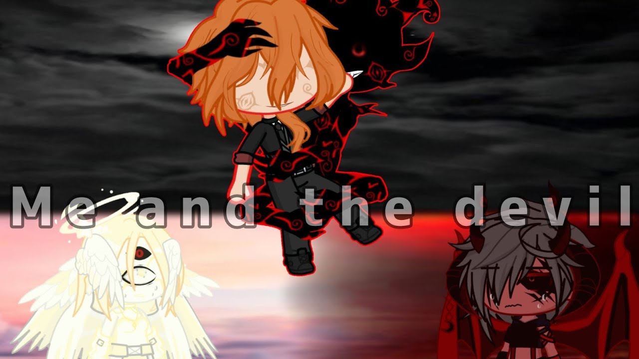 Me and the devil || gacha life 2 || meme/trend || BSD || Ft. Chuuya & Arahabaki