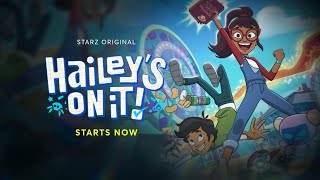 Starz 2022 - Original Series ID: Hailey's On It! [F-M]