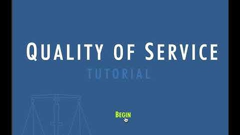 Quality of Service (QoS) Tutorial
