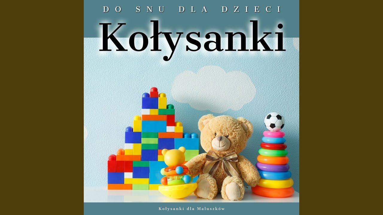 Mira Kołysanka dla Małych Dzieci en YouTube