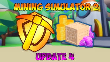 Mining Simulator 2 UPDATE 4 IS ALMOST HERE | Roblox Mining Simulator 2