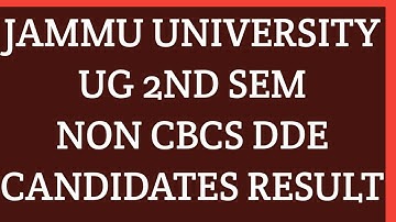 Jammu university UG 2nd sem NON CBCS (DDE candidates) Result decleard