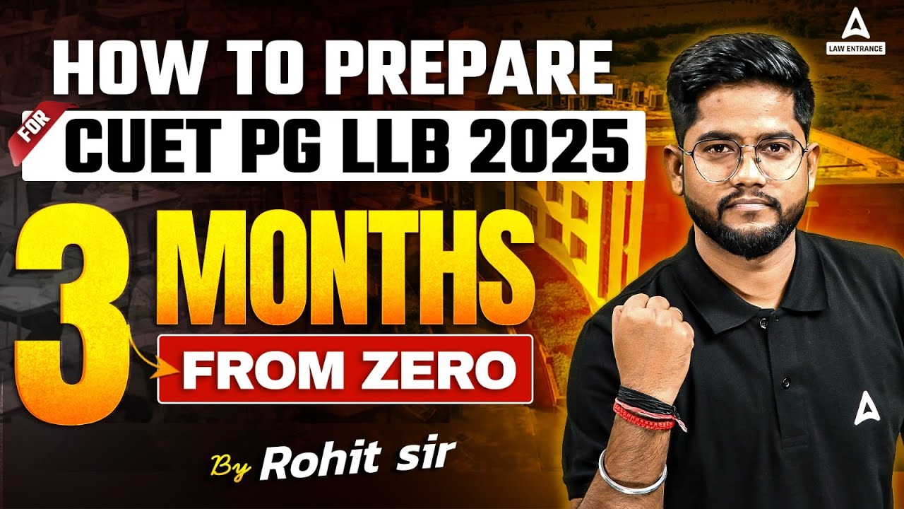How to Prepare for CUET PG LLB in 3 Months | How to Prepare for DU ...