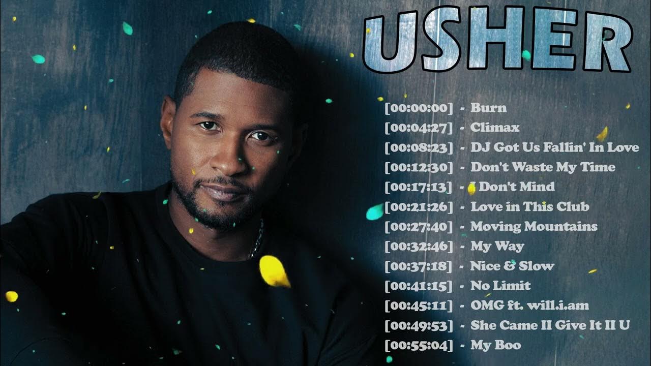 Usher Greatest Hits 2023 Best Songs Of Usher Ushers Collection