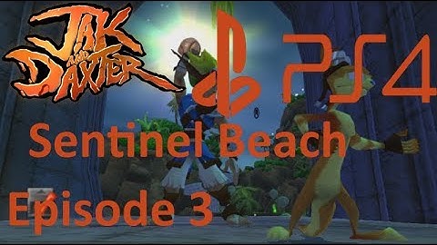 Jak And Daxter PS4 100% episode 3:Sentinel Beach