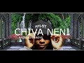 CHIVA NENI BY HASSO KING BOYS( STUDIO SESSION VIDEO 2023)