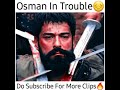 OSMAN VS GEYHATU Kurulus Osman Episode 82 83 4k Shorts OSMAN VS GEYHATU Kurulus Osman Episode 82 83 4k Shorts