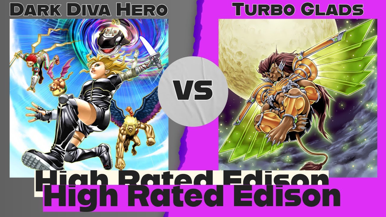 Edison Yu Dark Diva Hero vs Turbo Gladiator Beasts - High Rated Edison Yu-Gi-Oh ...