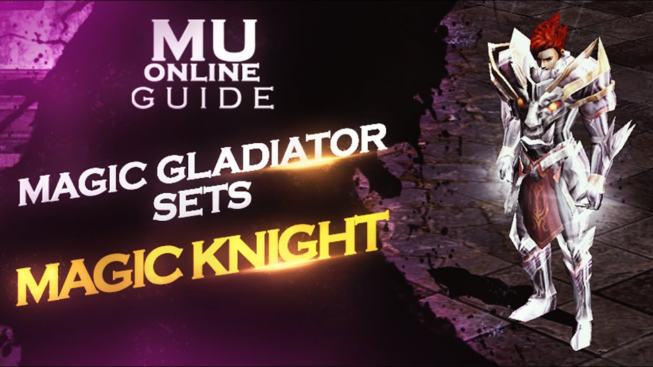 Mu Online Guide | Magic Knight Set - YouTube