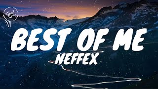 NEFFEX - Best of Me [Lyrics]