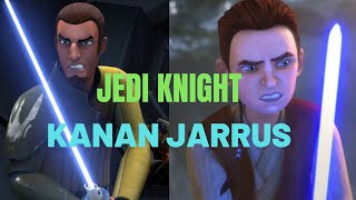 KANAN JARRUS : JEDI KNIGHT