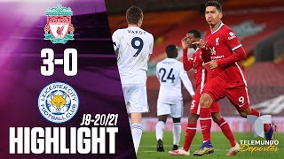 Highlights & Goals | Liverpool vs. Leicester City 3-0 | Telemundo Deportes
