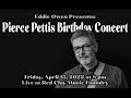 Eddie Owen Presents: A Pierce Pettis Birthday Concert! | livestream | April 15th, 2022