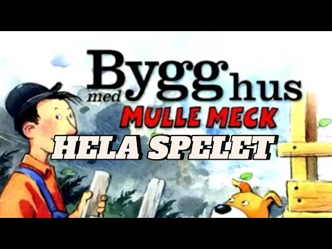 Bygg hus med Mulle Meck (HELA SPELET)