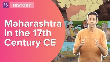 Maharashtra In The 17th Century CE | Class 7 - History | Learn With BYJU