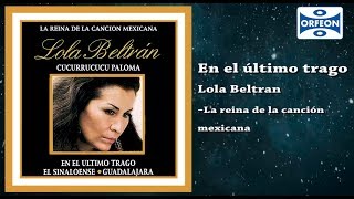 En el último trago- Lola Beltran