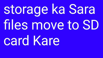 Files move to SD card