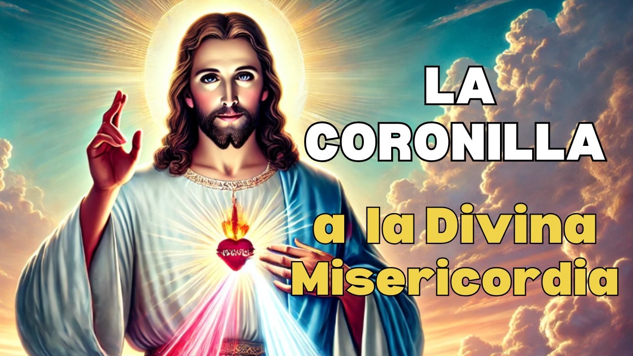 Coronilla a la Divina Misericordia de hoy Lunes 2 de Marzo de 2026.
