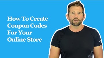 How To Create Coupon Codes For Your Online Store