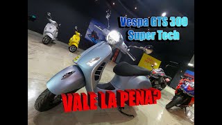 TOPE de GAMA   Vespa GTS Super Tech 300  │XTREME SPEED
