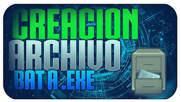 ¡CÓMO CREAR UN ARCHIVO .BAT Y CONVERTIRLO A .EXE! | TUTORIAL