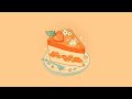 Orange cake  lofi music  chill beats to relaxstudy to calm your anxiety relaxing music