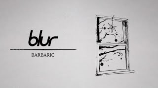 Blur - Barbaric ( Visualiser)