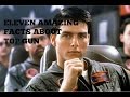 Eleven Amazing Facts about Top Gun