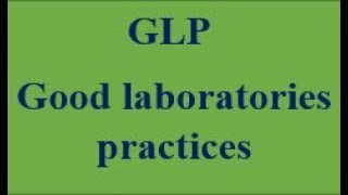 الطرائق الاجرائية في المختبرات العلمية - ضبط الوثائق (GLP) ممارسات المختبر الجيد