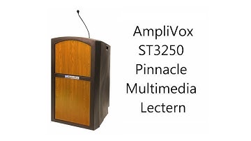 ST3250 Pinnacle Multimedia Lectern AmpliVox