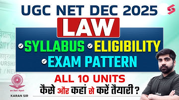 UGC NET Dec 2025 | UGC NET Law Syllabus, Exam Pattern, Eligibility & Preparation Strategy | Karan