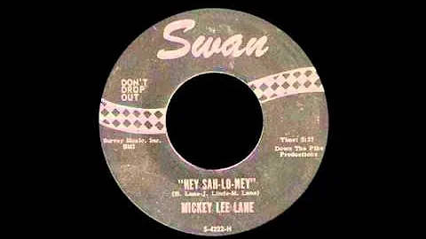 Mickey Lee Lane - Hey Sah-Lo-Ney