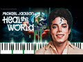 Heal The World - Michael Jackson | Piano cover